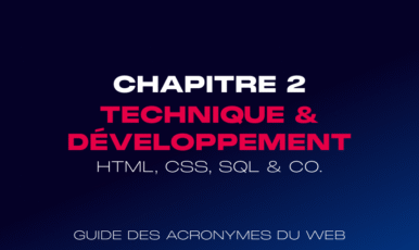 Couverture du chapitre 2 du guide des acronymes du web sur la thématique des acronymes techniques