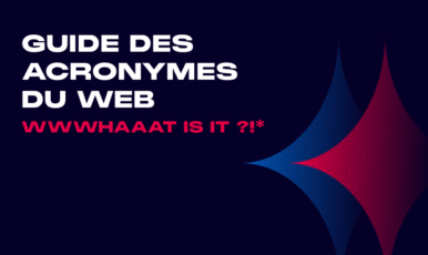 le guide des acronymes du web - Highfive