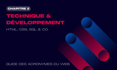 Acronymes techniques te développement web - Les acronymes - Highfive