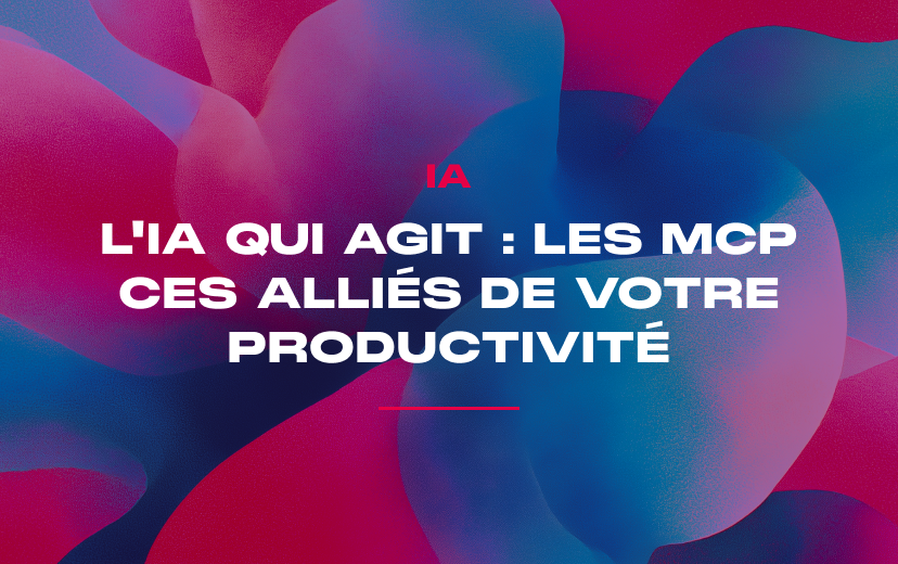 mcp et ia les avantages pour la productivité web en 2026
